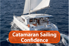 Learn to sail, handle and maneuver a catamaran with confidence